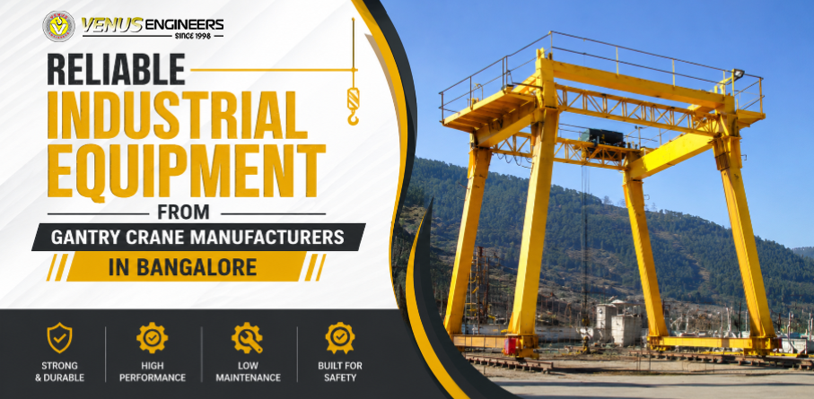Gantry Crane Manufacturers in Bangalore