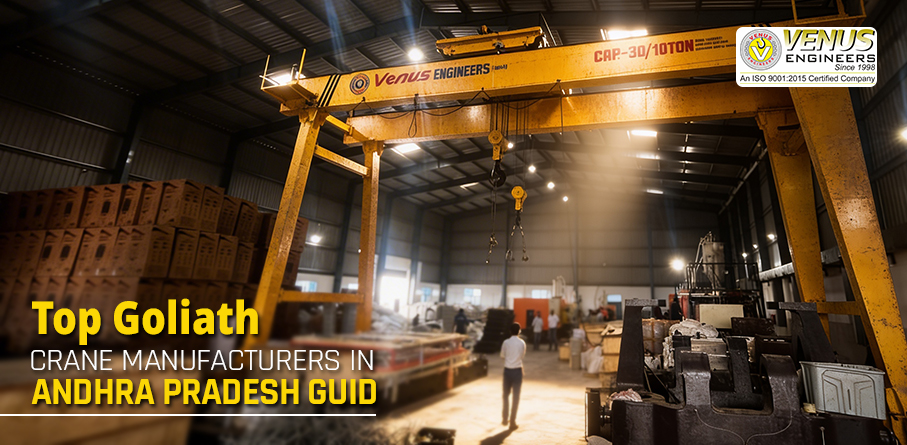 Top Goliath Crane Manufacturers in Andhra Pradesh Guide