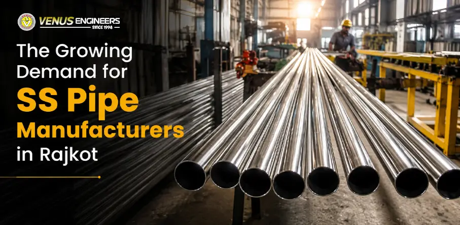 SS Pipe Manufacturers in Rajkot