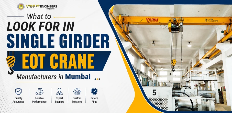 Single Girder EOT Crane Manufacturers in Mumbai